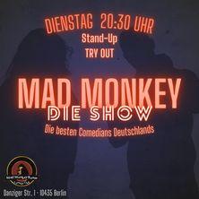 Der Mad Monkey Dienstag