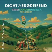 Dicht & Ergreifend - Zweiländerdreieck - Tour 2026/2027 in  am 18. Dezember 2026 um 20:00 Uhr