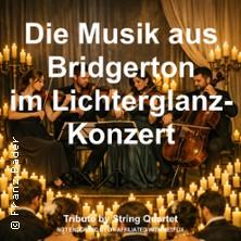 Die Musik aus Bridgerton im Lichterglanz-Konzert - Tribute by String Quartet in Memmingen am 27. Juni 2026 um 20:30 Uhr