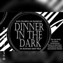 Dinner in the Dark in  am 05. November 2026 um 20:00 Uhr