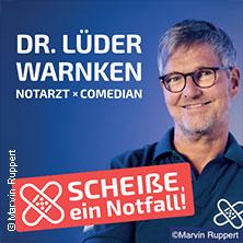 Dr. Lüder Warnken - Scheiße, ein Notfall! - Comedy trifft Notarzt-Alltag in Uelzen am 24. September 2026 um 20:00 Uhr