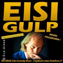 Eisi Gulp - Neues Programm in Regensburg-Obertraubling am 24. Oktober 2026 um 20:00 Uhr