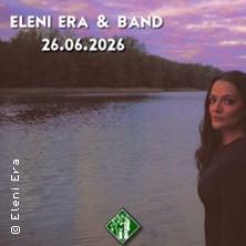 Eleni Era in Berlin am 26. Juni 2026 um 20:30 Uhr