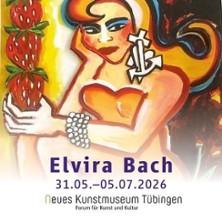 Elvira Bach in Tübingen am 30. Mai 2026 um 10:00 Uhr