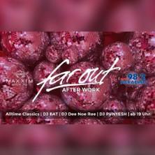 Far OUT - After Work ab 19 Uhr in Berlin am 19. Mai 2026 um 19:00 Uhr