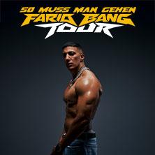 Farid Bang - So Muss Man Gehen - Tour 2026 in München am 05. September 2026 um 20:00 Uhr