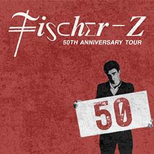 Fischer-Z - 50th Anniversary Tour in Bad Vilbel am 31. Oktober 2026 um 20:00 Uhr