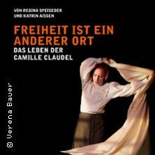 Freiheit ist ein anderer Ort - Das Leben der Camille Claudel in München am 16. Juni 2026 um 20:00 Uhr
