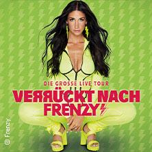 VERRÜCKT NACH FRENZY - TOUR 2027 in Oberhausen am 07. März 2027 um 20:00 Uhr