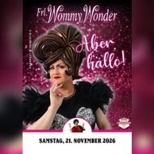 Frl. Wommy Wonder - Aber hallo! in Bad Schussenried am 21. November 2026 um 19:30 Uhr