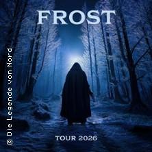 Die Legende von Nord - Frost - Tour 2026 in Berlin am 22. August 2026 um 20:00 Uhr