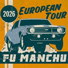 Fu Manchu - European Tour 2026 in Stuttgart am 12. August 2026 um 20:00 Uhr