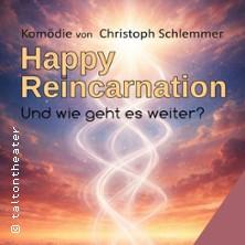 Happy Reincarnation in Wuppertal am 08. Mai 2027 um 20:00 Uhr