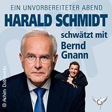 Harald Schmidt schwätzt mit Bernd Gnann - Ein unvorbereiteter Abend in Neunkirchen/ Saar am 02. Oktober 2026 um 20:00 Uhr