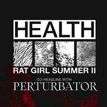 Health x Perturbator in  am 09. August 2026 um 20:00 Uhr