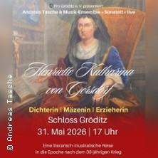Henriette Katharina von Gersdorf in Gröditz am 31. Mai 2026 um 17:00 Uhr