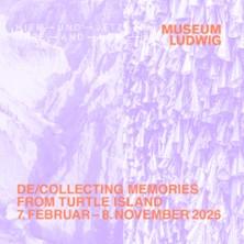 HIER UND JETZT - De/Collecting Memories from Turtle Island