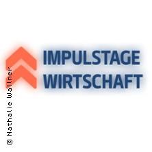 Impulstage Wirtschaft 2026 - Zukunft entsteht aus Impulsen in Essenbach am 04. Juli 2026 um 10:00 Uhr
