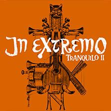 In Extremo - Tranquilo II - Akustik Tour 2026 in  am 05. Dezember 2026 um 20:00 Uhr
