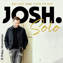 Josh. - Wer singt dann Lieder für dich - Solo Tour 2026 in München am 18. Mai 2026 um 19:30 Uhr