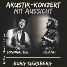 Kai Sonnhalter & Josh Island Open Air - Akustik-Konzert mit Aussicht auf der Burg in Rehlingen / Siersburg am 19. Juli 2026 um 16:00 Uhr