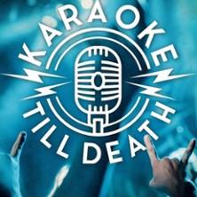 Karaoke Till Death