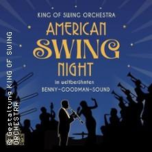 KING OF SWING ORCHESTRA - American Swing Night im weltber. Benny-Goodman-Sound in  am 11. Oktober 2026 um 19:30 Uhr