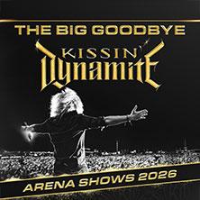Kissin' Dynamite - The Big Goodbye – Arena Shows in  am 19. September 2026 um 20:00 Uhr