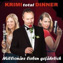 KRIMI total DINNER - Millionäre lieben gefährlich in Chemnitz am 25. September 2026 um 19:00 Uhr
