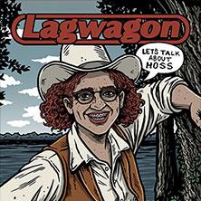 Lagwagon - Let's talk about Hoss in München am 14. Juni 2026 um 20:00 Uhr