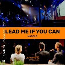 Lead me if you can - Nagold |  Eventreihe 2026 by Leading Passion in Nagold am 09. Juli 2026 um 18:30 Uhr