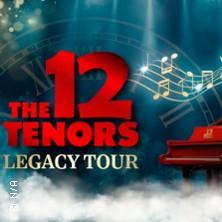 The 12 Tenors - Legacy Tour - Pop, Rock, Musical & Klassik live in Remchingen am 11. März 2027 um 20:00 Uhr