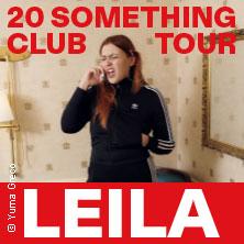 Leila - 20 Something Club Tour in München am 03. März 2027 um 20:00 Uhr