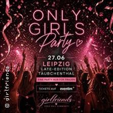 Die große Party Tour! - Girlfriends