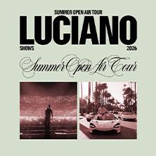 Luciano - Summer Open Air Tour 2026 in Regensburg am 09. Juli 2026 um 20:00 Uhr