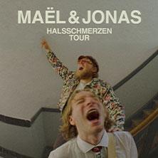 Maël & Jonas - Halsschmerzen Tour 2027