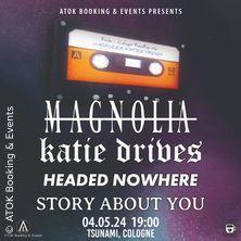 Magnolia X Katie Drives + Local Supports