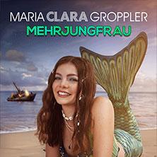 Maria Clara Groppler - Mehrjungfrau in Konstanz am 20. Mai 2026 um 20:30 Uhr