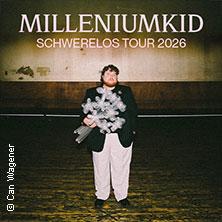 MilleniumKid - Schwerelos Tour 2026 in  am 19. Juni 2026 um 19:30 Uhr