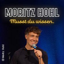 Bild - Moritz Hohl – Musst du wissen