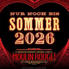 Moulin Rouge! Das Musical - Spektakel in Paris in Köln am 20. Mai 2026 um 19:00 Uhr