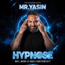 Mr. Yasin - Hypnose: Was, wenn es doch funktioniert? in Würzburg - Heidingsfeld am 17. April 2027 um 19:00 Uhr