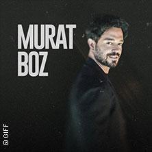 Murat Boz Live Konzert mit Orchester & Aftershow Party