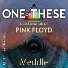 One Of These - A Celebration of Pink Floyd / Early Years: Meddle in  am 16. Oktober 2026 um 20:00 Uhr