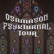 OSAMASON - PSYKTURNAL TOUR in Köln am 23. September 2026 um 20:00 Uhr