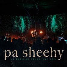 Pa Sheehy - The Magic We Found Tour in Frankfurt / Main am 01. Dezember 2026 um 20:00 Uhr