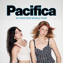 Pacifica - In Your Face World Tour in Hamburg am 30. Mai 2026 um 20:00 Uhr