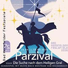 Parzival (Premiere) in Bad Hersfeld am 26. Juni 2026 um 21:00 Uhr