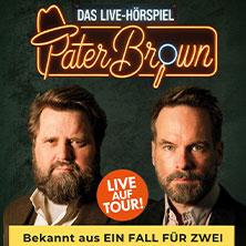 PATER BROWN - Das Live-Hörspiel - mit Antoine Monot, Wanja Mues & Marvelin in München / Schwanthalerhöhe am 05. September 2026 um 20:00 Uhr