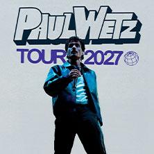 PaulWetz - Tour 2027 in Stuttgart am 13. März 2027 um 20:00 Uhr